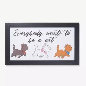 Disney The Aristocrats "Everyone wants to be a cat" Wall Art